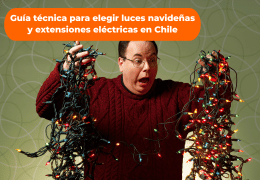 Guía técnica para elegir luces navideñas y extensiones eléctricas en Chile